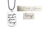 Single Sided Actual HANDWRITING Dog Tag Necklace - gift for him