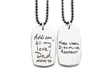 Double Sided Actual HANDWRITING Dog Tag Necklace - gift for him