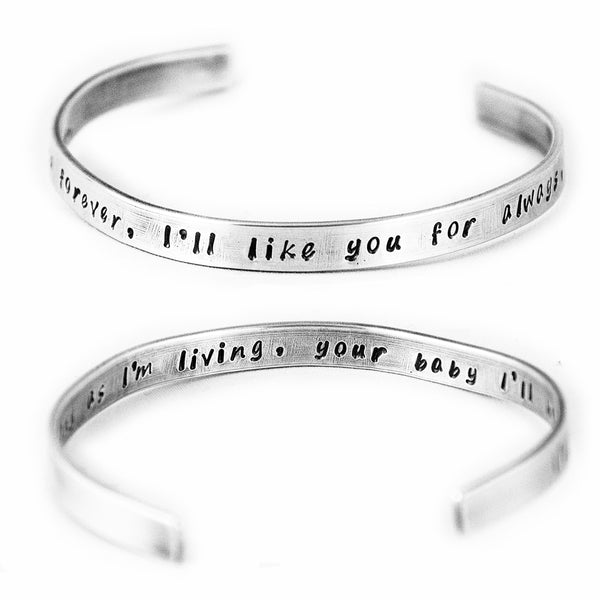 I'll love you forever, I'll like you for always - open ended sterling silver bangle - mom gift